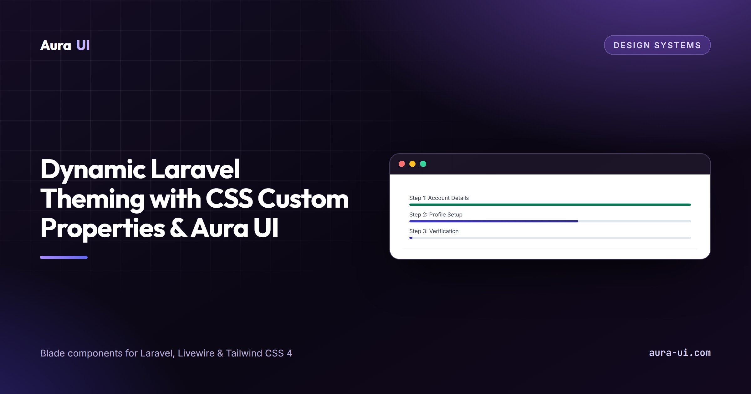 Dynamic Laravel Theming with CSS Custom Properties & Aura UI