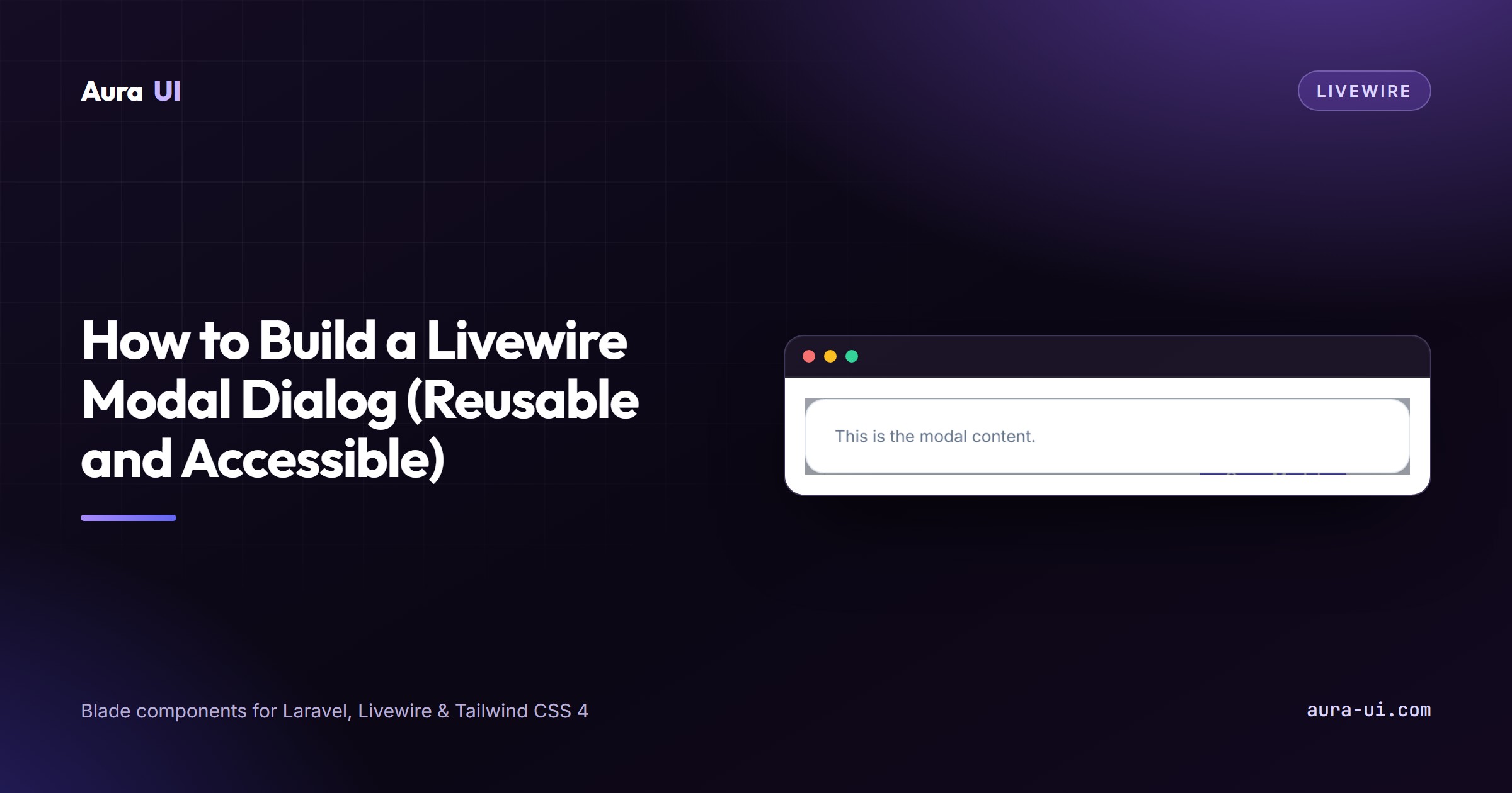 How to Build a Livewire Modal Dialog (Reusable and Accessible)